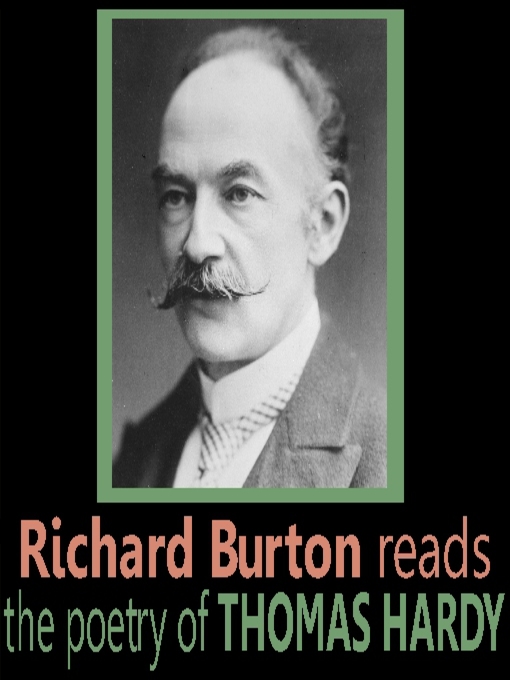 Title details for Richard Burton Reads the Poetry of Thomas Hardy by Thomas Hardy - Available